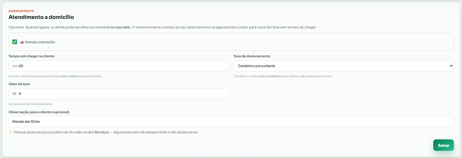 Bloco de atendimento a domicílio em Ajustes: chavinha, tempo de deslocamento e taxa